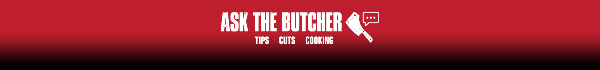 Ask the Butcher Ask the Butcher